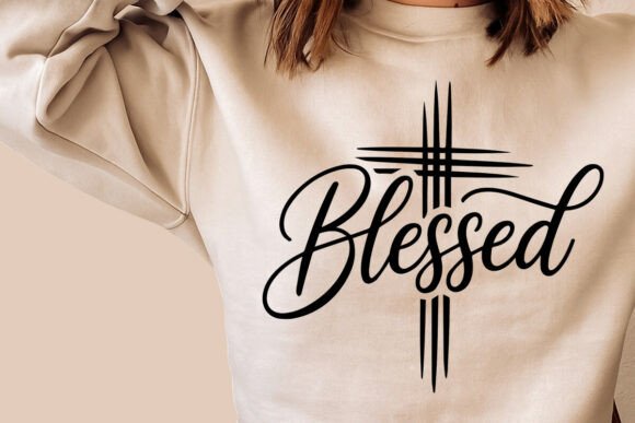 Download Blessed SVG, Christian Apparel Religious - Apparel Collection